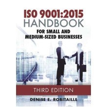 ISO 9001:2015 Handbook For Small And Medium-Sized Businesses, Third Edition